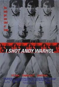 I Shot Andy Warhol