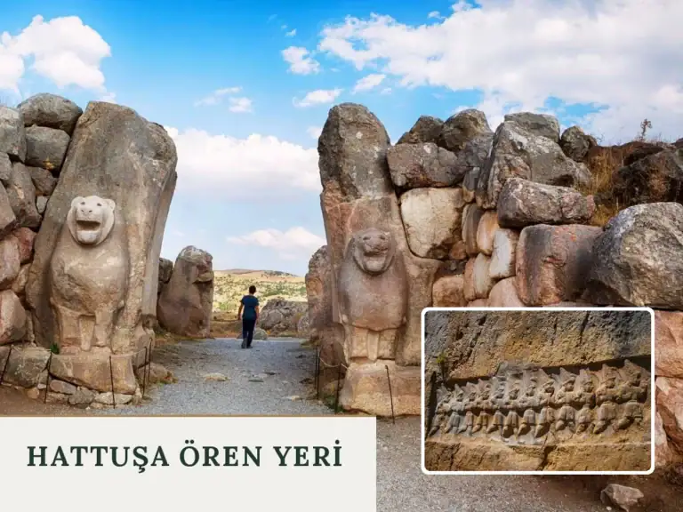 Hattuşa’da Görülmesi Gereken 15 Yapı ve Kabartma